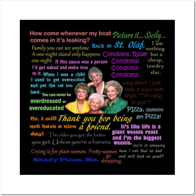 Golden Girls Quotes Wall Art by beataamberd7